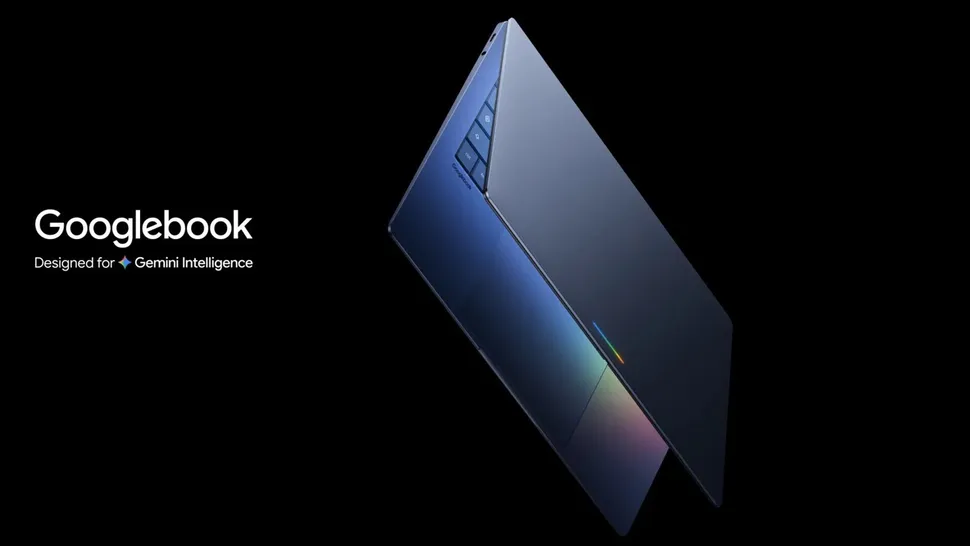 消息称谷歌正研发至少 8 款 Googlebook 安卓笔记本，预计今秋前后发布